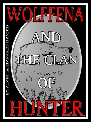 cover image of Wolffena and the Clan of Hunter ......Volume 1